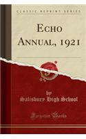 Echo Annual, 1921 (Classic Reprint)