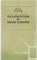 Later Fiction of Nadine Gordimer