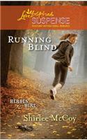Running Blind: (3 Heroes for Hire)
