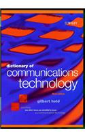 Dictionary of Communications Technology