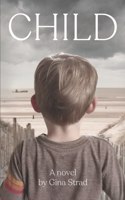 Child: A novel