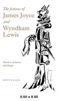 Fictions of James Joyce and Wyndham Lewis
