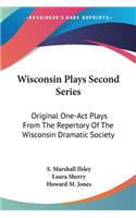 Wisconsin Plays Second Series