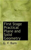 First Stage Practical Plane and Solid Geometry