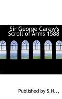 Sir George Carew's Scroll of Arms 1588