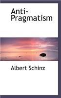 Anti-Pragmatism