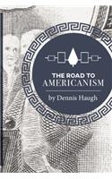 Road to Americanism