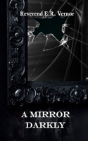 Mirror Darkly