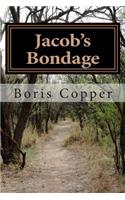 Jacob's Bondage