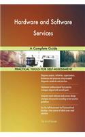 Hardware and Software Services A Complete Guide