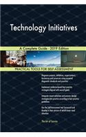 Technology Initiatives A Complete Guide - 2019 Edition