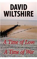 Time of Love, a Time of War