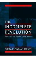Incomplete Revolution