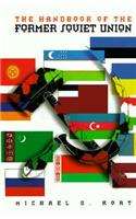 The Handbook of the Former Soviet Union