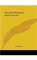 Practical Methods to Insure Success (1893)