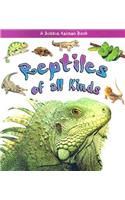 Reptiles of All Kinds