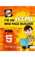 I'm an HTML Web Page Builder