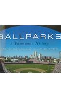 Ballparks: A Panoramic History(English)