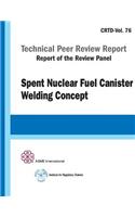 Spent Nuclear Fuel Canister Welding Concept