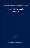 Issues in Husserl's Ideas II