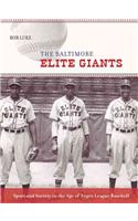 The Baltimore Elite Giants