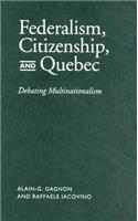 Federalism, Citizenship and Quebec