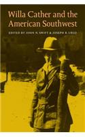 Willa Cather and the American Southwest