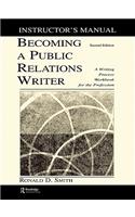 Becoming a Public Relations Writer Instructor's Manual