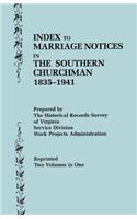 Index to Marriage Notices in the Southern Churchman, 1835-1941