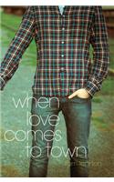 When Love Comes to Town