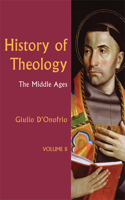 History of Theology Volume II, 2