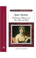 Critical Companion to Jane Austen: A Literary Reference to Her Life and Work: A Literary Reference to Her Life and Work