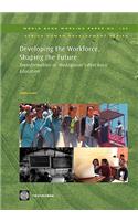 Developing the Workforce, Shaping the Future