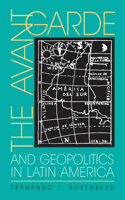 Avant-Garde and Geopolitics in Latin America
