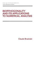 Biorthogonality and its Applications to Numerical Analysis