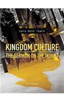 Kingdom Culture: The Sermon on the Mount