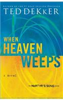 When Heaven Weeps: (2 The Heaven Trilogy)