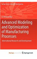 Advanced Modeling and Optimization of Manufacturing Processes: (English)