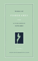 Works of Fisher Ames