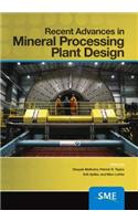 Recent Advances in Mineral Processing Plant Design