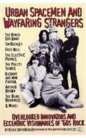Urban Spacemen and Wayfaring Strangers