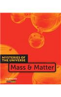 Mass & Matter