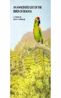 An Annotated List of the Birds of Bolivia