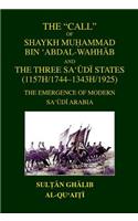 Call of Shaykh Muḥammad Bin 'Abdal-Wahhab and the Three Saudi States