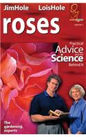 Roses: Practical Advice and the Science Behind It