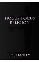 Hocus-Pocus Religion