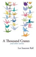 Thousand Cranes and Other Stories
