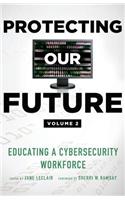 Protecting Our Future, Volume 2