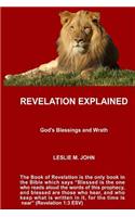 Revelation Explained: God's Blessings and Wrath
