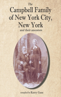 Campbell Family of New York City, New York, and their Ancestors